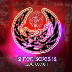 L'Ira Del Baccano : Si Non Sedes Is - Live MMVII